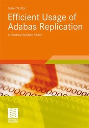 Cover of: Efficient Usage Of Adabas Replication A Practical Solution Finder