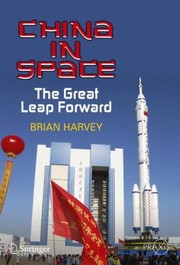 Cover of: China In Space The Great Leap Forward
