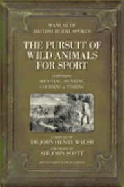 Cover of: The Pursuit Of Wild Animals For Sport