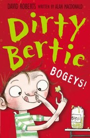 Cover of: Dirty Bertie: Bogeys!