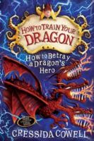 Cover of: How to Betray a Dragon's Hero