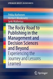 Cover of: The Rocky Road To Publishing In The Management And Decision Sciences