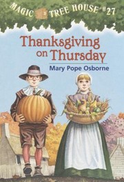 Cover of: Thanksgiving on Thursday
            
                Magic Tree House Turtleback by Mary Pope Osborne, Sal Murdocca