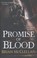 Cover of: Promise Of Blood