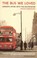 Cover of: The Bus We Loved Londons Affair With The Routemaster