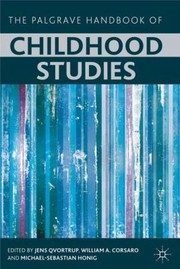 Cover of: The Palgrave Handbook Of Childhood Studies