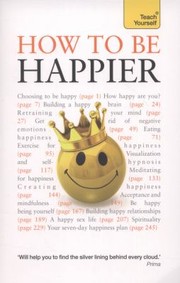 Cover of: How To Be Happier