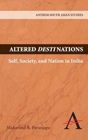 Cover of: Altered Destinations Self Society And Nation In India by 