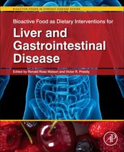 Cover of: Bioactive Food As Dietary Interventions For Liver And Gastrointestinal Disease