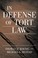 Cover of: In Defense Of Tort Law