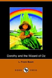 Cover of: Dorothy and the Wizard of Oz (Dodo Press) by L. Frank Baum