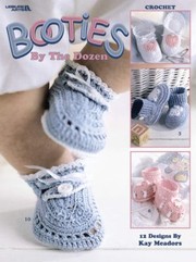 Cover of: Booties by the Dozen Leisure Arts 3243 by 