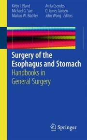 Cover of: Surgery Of The Esophagus And Stomach