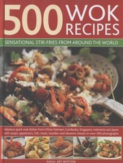 Cover of: 500 Wok Recipes Sensational Stirfries From Around The World by 