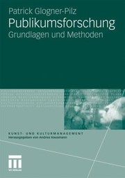 Cover of: Publikumsforschung Grundlagen Und Methoden