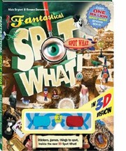 Cover of: Fantastical Spot What In 3d Vision by 