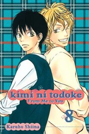 Kimi Ni Todoke From Me To You by Karuho Shiina