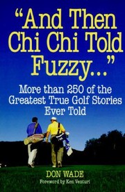 Cover of: And Then Chi Chi Told Fuzzy