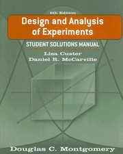 Cover of: Student Solution Manual To Accompany Design And Analysis Of Experiments
