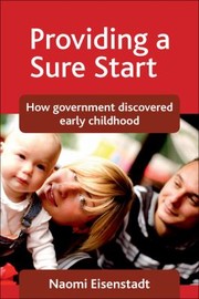 Cover of: Providing A Sure Start How Government Discovered Early Childhood