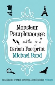 Cover of: Monsieur Pamplemousse And The Carbon Footprint by 