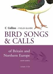 Cover of: Collins Field Guide: Bird Songs and Calls of Britain and Northern Europe (Collins Field Guide)