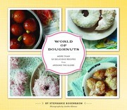 Cover of: World Of Doughnuts More Than 50 Delicious Recipes From Around The Globe