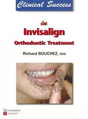 Cover of: Clinical Success in Invisalign Orthodontic Treatment
            
                Clinical Success by 