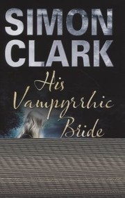 Cover of: His Vampyrrhic Bride