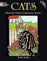 Cover of: Cats Stained Glass Coloring Book
            
                Dover Coloring Book