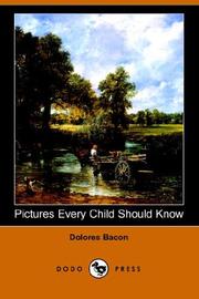 Cover of: Pictures Every Child Should Know | Dolores Bacon