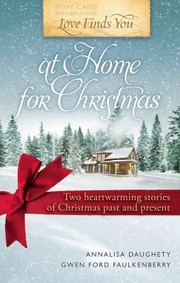 Cover of: Love Finds You At Home For Christmas