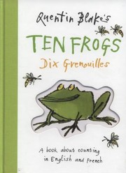 Cover of: Quentin Blakes Ten Frogs Dix Grenouilles by 