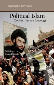 Cover of: Political Islam Context Versus Ideology by 