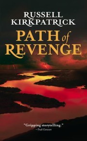 Path Of Revenge 1 by Russell Kirkpatrick