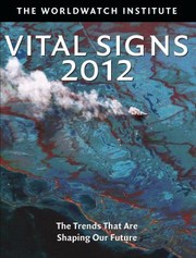 Cover of: Vital Signs 2012 The Trends That Are Shaping Our Future