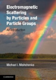 Cover of: Electromagnetic Scattering By Particles And Particle Groups An Introduction