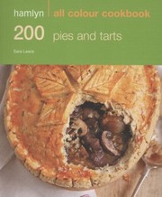 Cover of: 200 Pies And Tarts