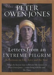 Cover of: Letters From An Extreme Pilgrim Reflections On Life Love And The Soul