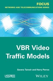 Vbr Video Traffic Models by Savera Tanwir
