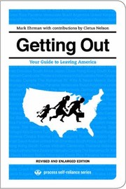 Cover of: Getting Out Your Guide To Leaving America