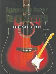 Cover of: Aprende A Tocar La Guitarra Una Gua Paso A Paso