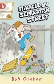 Cover of: Miracle On Separation Street by Bob Graham