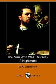 Cover of: The Man Who Was Thursday, A Nightmare (Dodo Press) by Gilbert Keith Chesterton