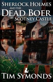 Cover of: Sherlock Holmes And The Dead Boer At Scotney Castle