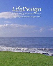 Cover of: Lifedesign Living Your Life By Choice Instead Of Chance