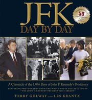 Cover of: Jfk Day By Day A Chronicle Of The 1036 Days Of John F Kennedys Presidency