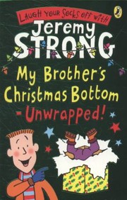 Cover of: My Brothers Christmas Bottom Unwrapped