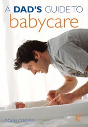 Cover of: A Dads Guide To Babycare