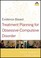 Cover of: Evidencebased Treatment Planning For Obsessivecompulsive Disorder